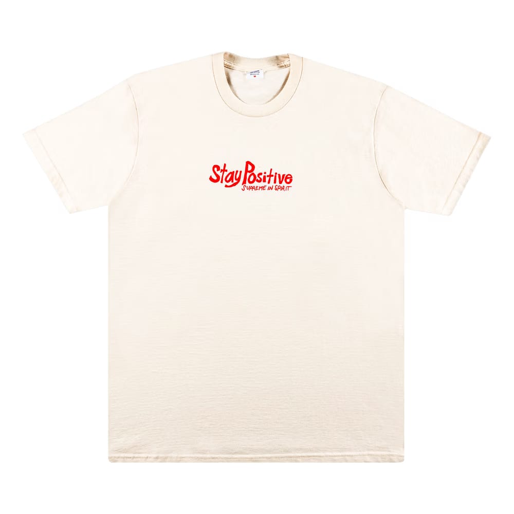 Supreme Stay Positive T-Shirt Natural