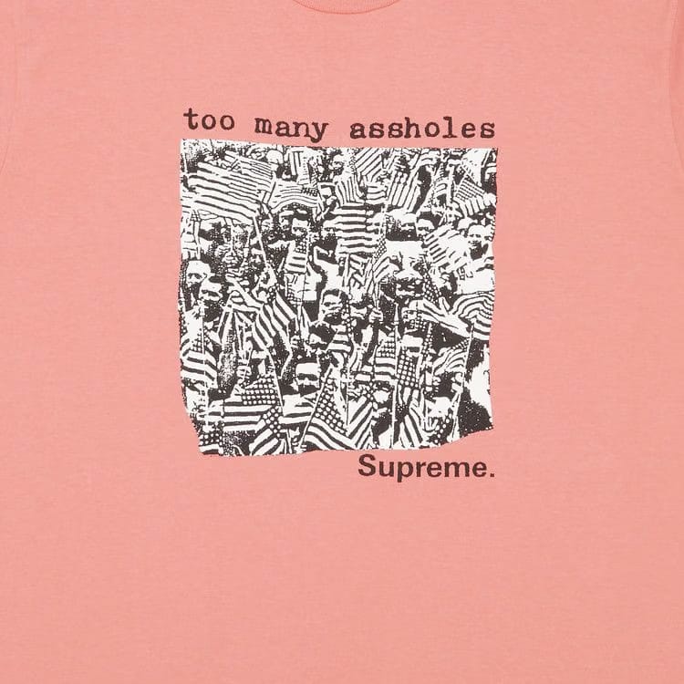Supreme Too Many Assholes T-Shirt Bright Coral
