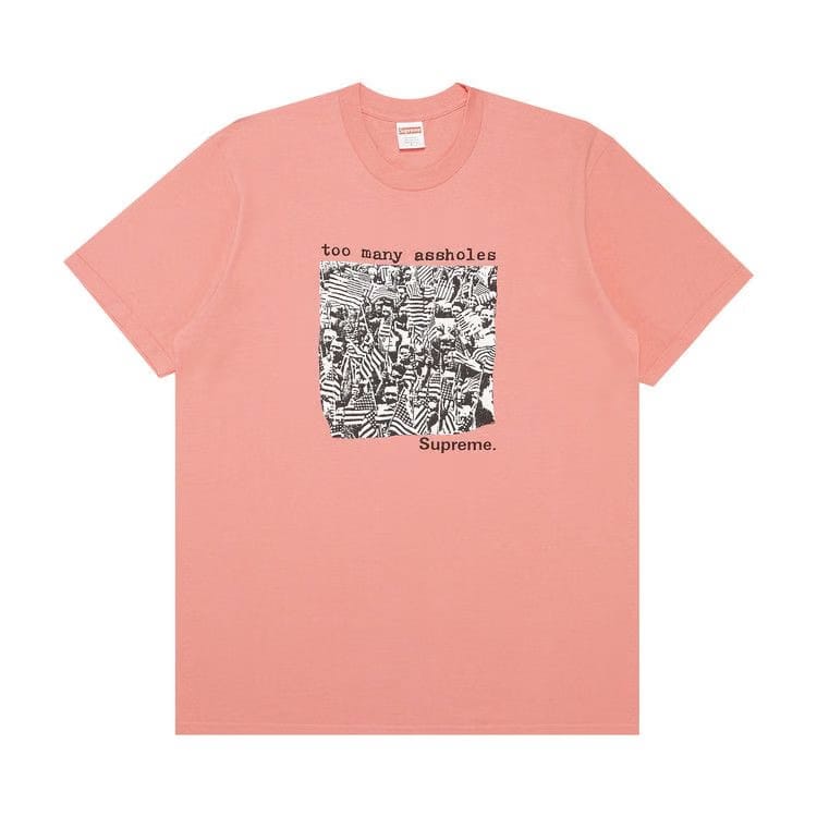 Supreme Too Many Assholes T-Shirt Bright Coral