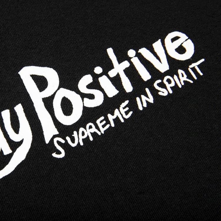 Supreme Stay Positive T-Shirt Black