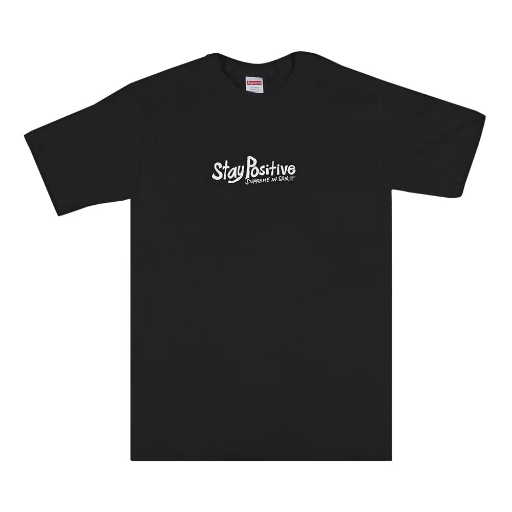 Supreme Stay Positive T-Shirt Black