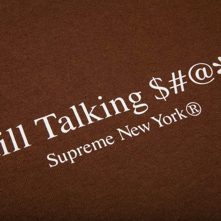 Supreme Still Talking T-Shirt Brown