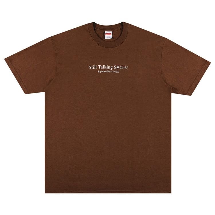 Supreme Still Talking T-Shirt Brown