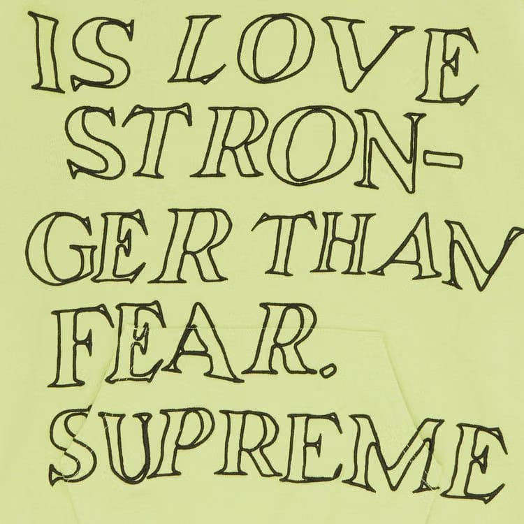 Supreme Stronger Than Fear Hoodie Lime