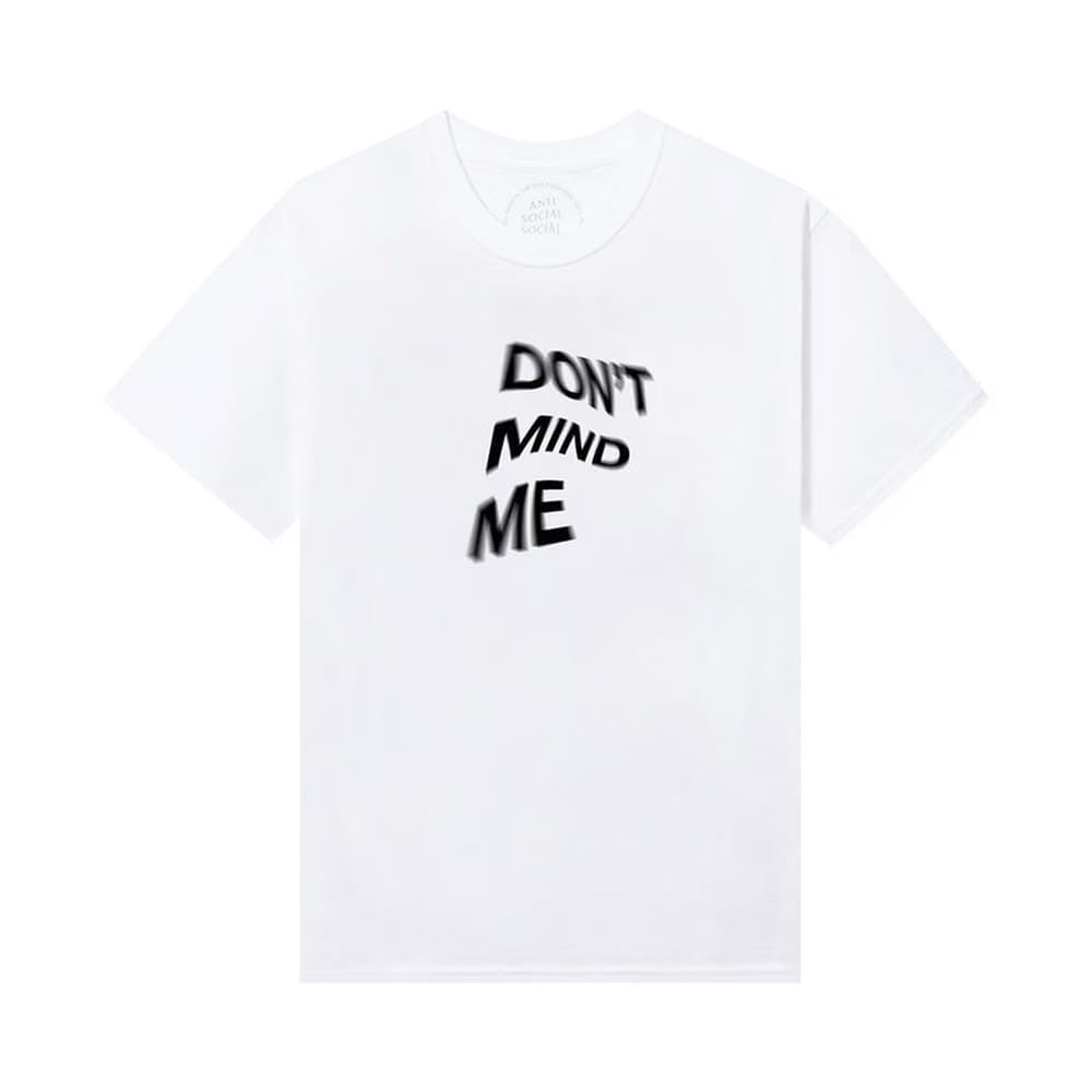 Anti Social Social Club Don't Mind Me T-Shirt White