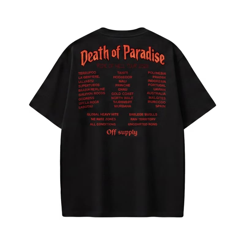 Off Supply Death Of Paradise Tour Limited Edition T-shirt