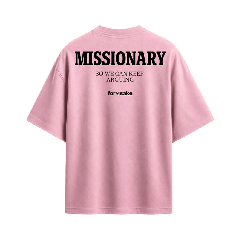 Forfksake Missionary Arguments Club Pink T-Shirt