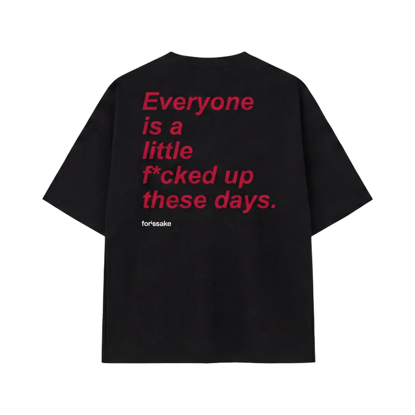 Forfksake Little Fucked Up T-Shirt Black