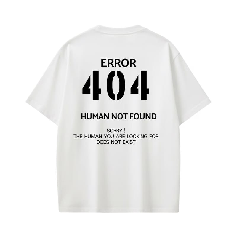404 Be Autyst White T-Shirt