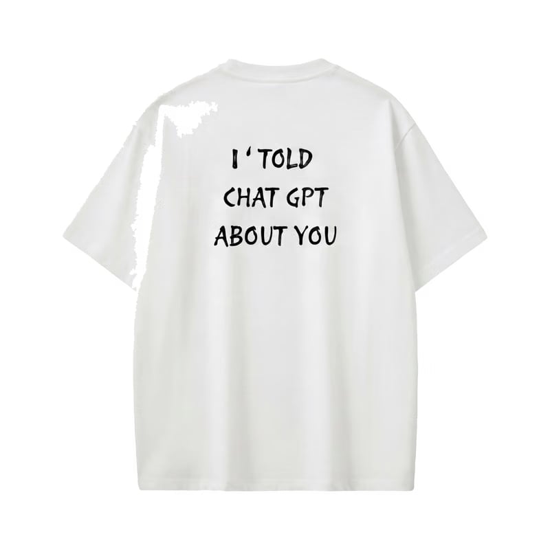 Forfksake Chat GPT White T-Shirt