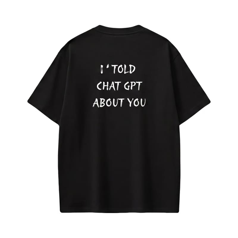Forfksake Chat GPT Black T-Shirt