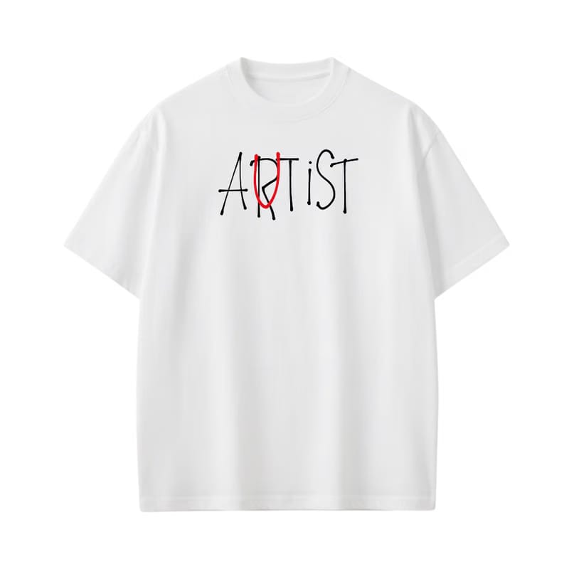 Autist Be Autyst White T-Shirt
