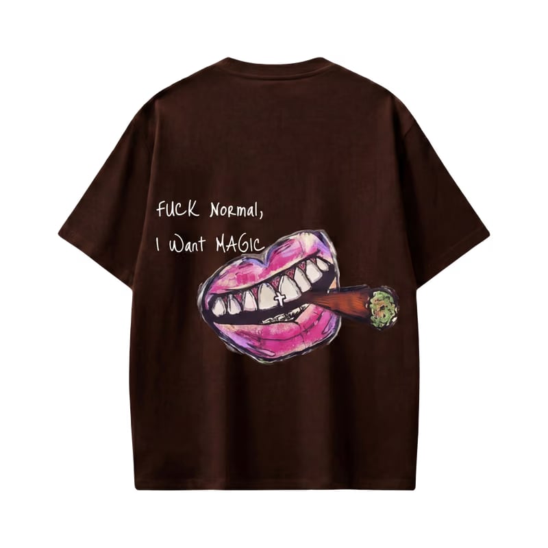 Forfksake Fuck Normal I Want Magic T-Shirt(dark Brown)