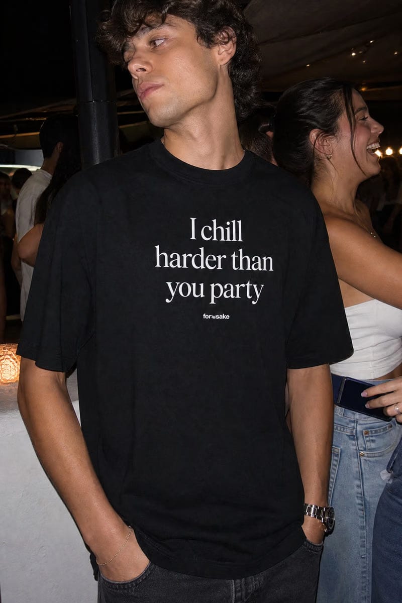 Forfksake Chill Harder Than Party T-Shirt Black