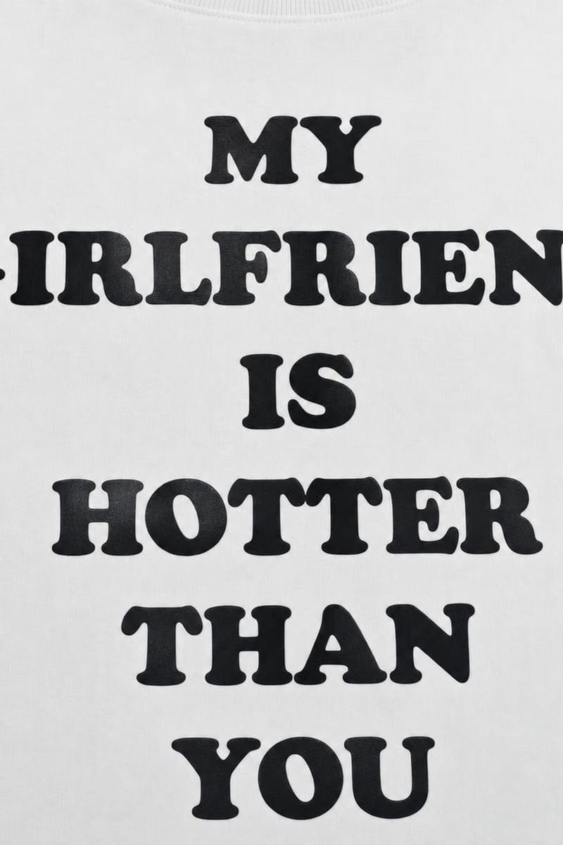 Forfksake Hotter Girlfriend T-Shirt White