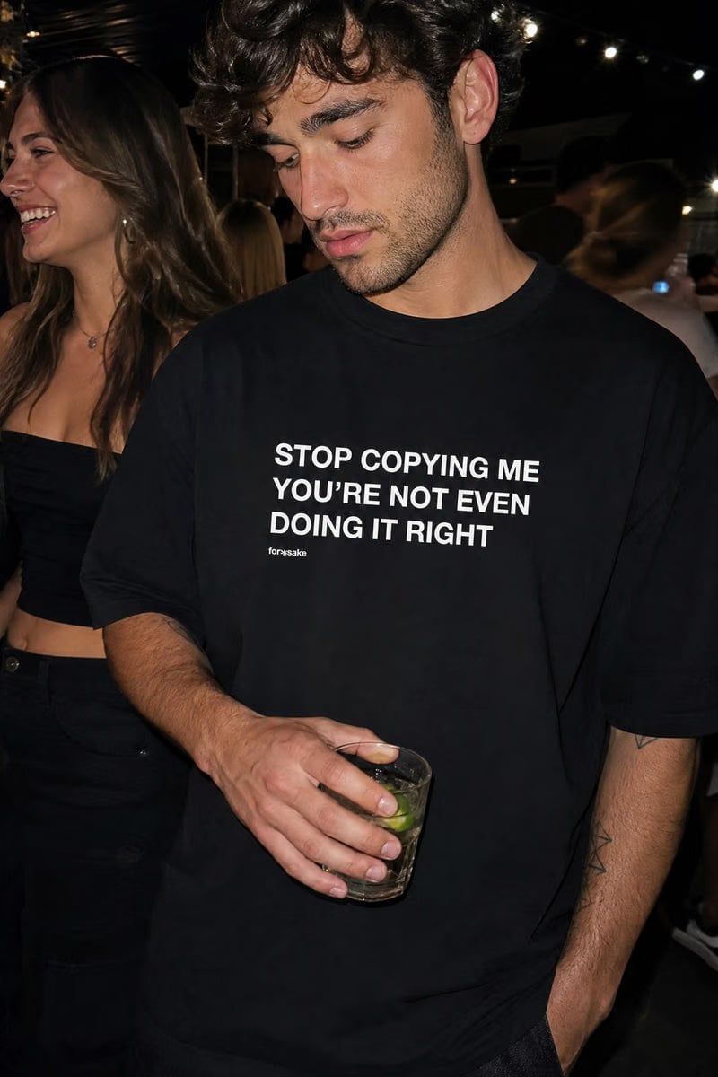 Forfksake Stop Copying Me T-Shirt Black