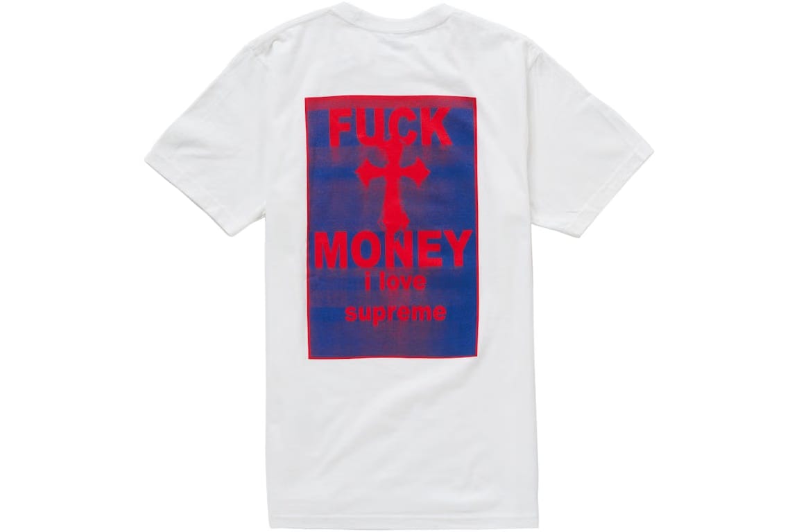Supreme Fuck Money T-Shirt White