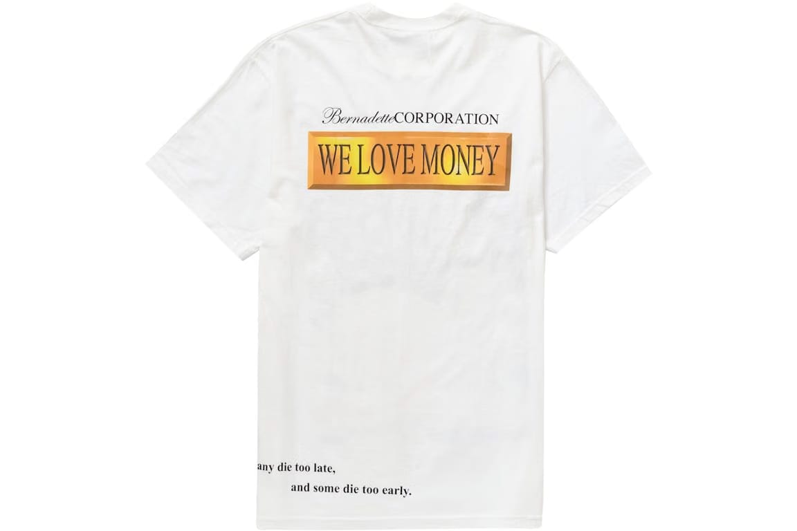 Supreme Bernadette Corporation Money T-Shirt White