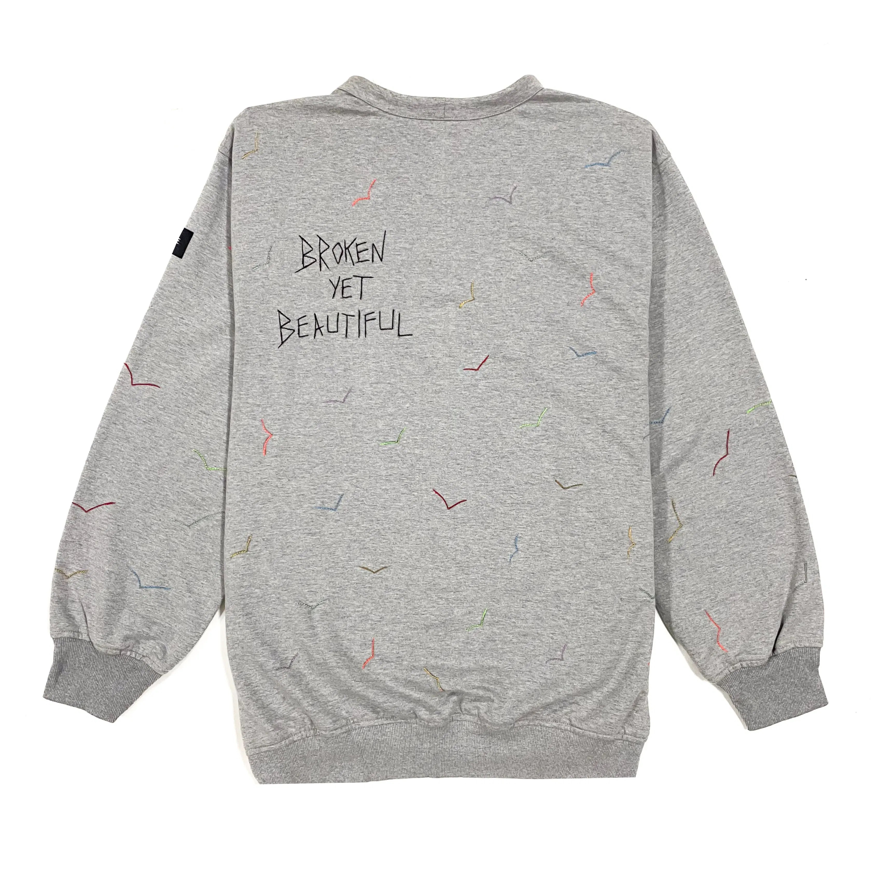 Broken Yet Beautiful Sweatshirt