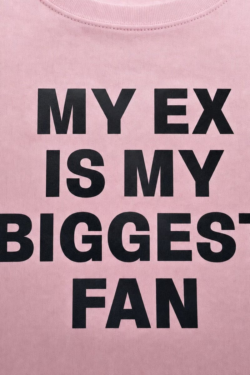 Forfksake My Ex Is My Biggest Fan Baby Tee Pink