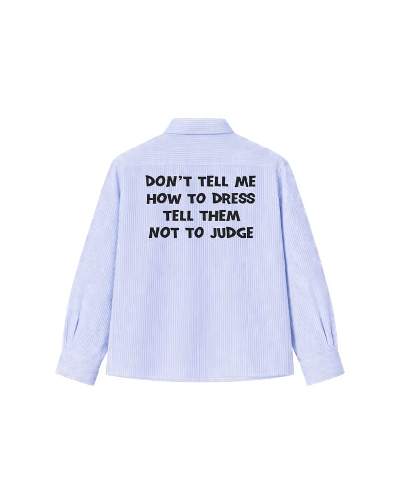 DON’T JUDGE STRIPED SHIRT - SKY BLUE