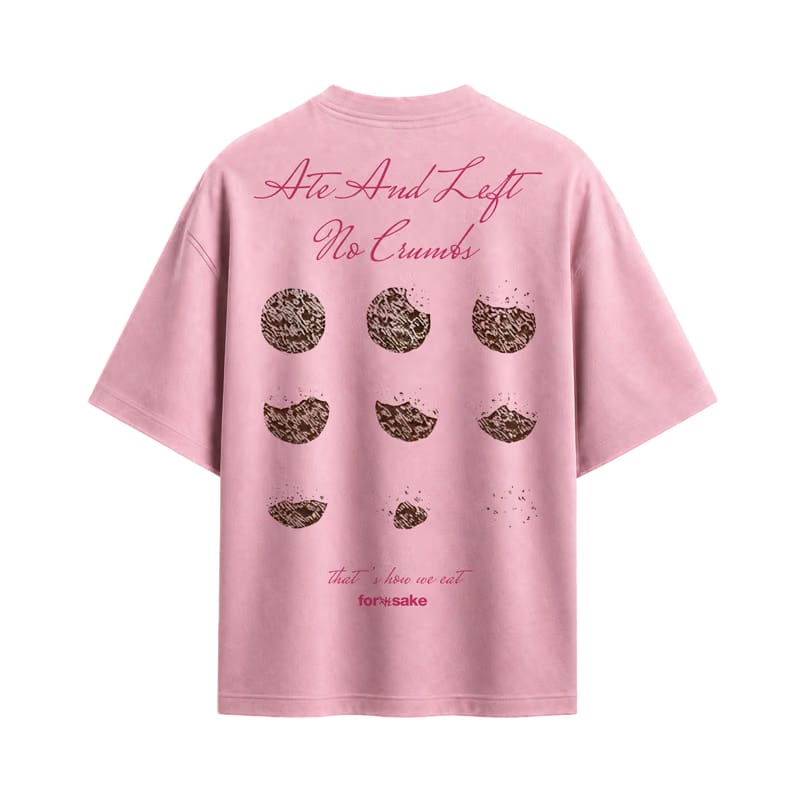 Forfksake Ate Pink T-Shirt