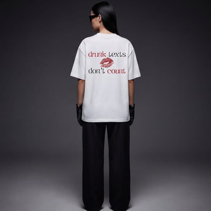 Drunk Texts Don't Count White T-Shirt