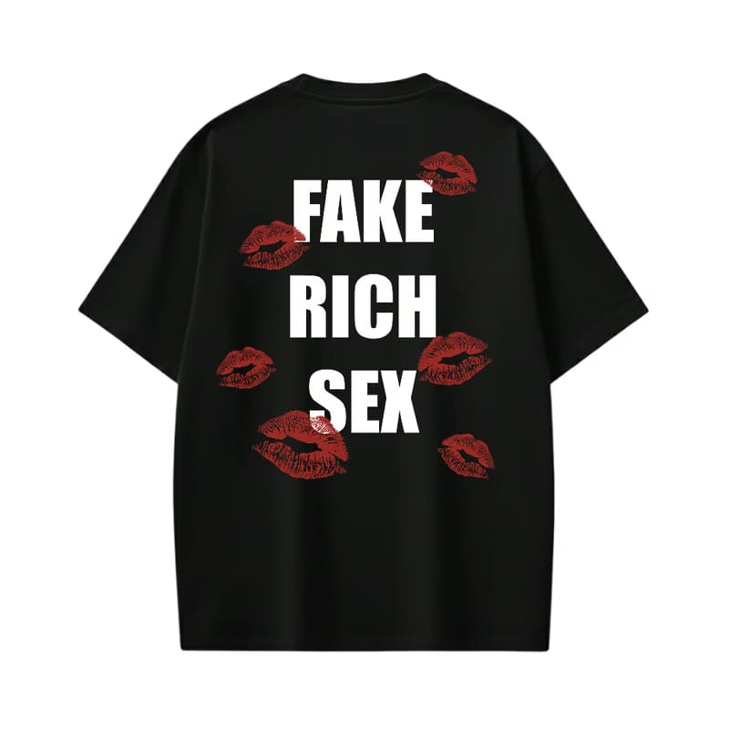 Fake Rich Sex Black T-Shirt ( Limited Edition )