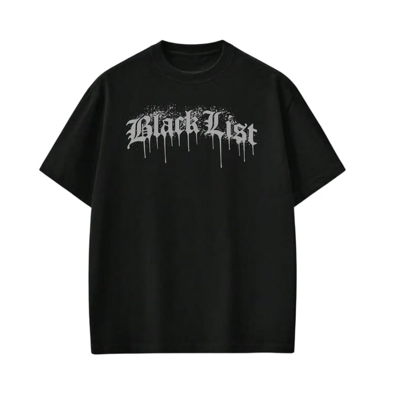 Blacklist Drip Gray 2.0 Black T-Shirt