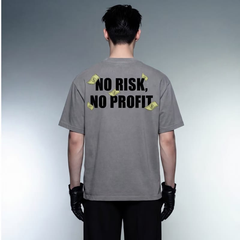 No Risk No Profit Gray T-Shirt