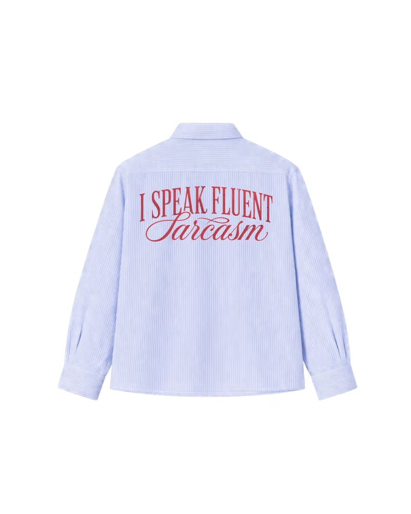FLUENT IN SARCASM STRIPED SHIRT - SKY BLUE