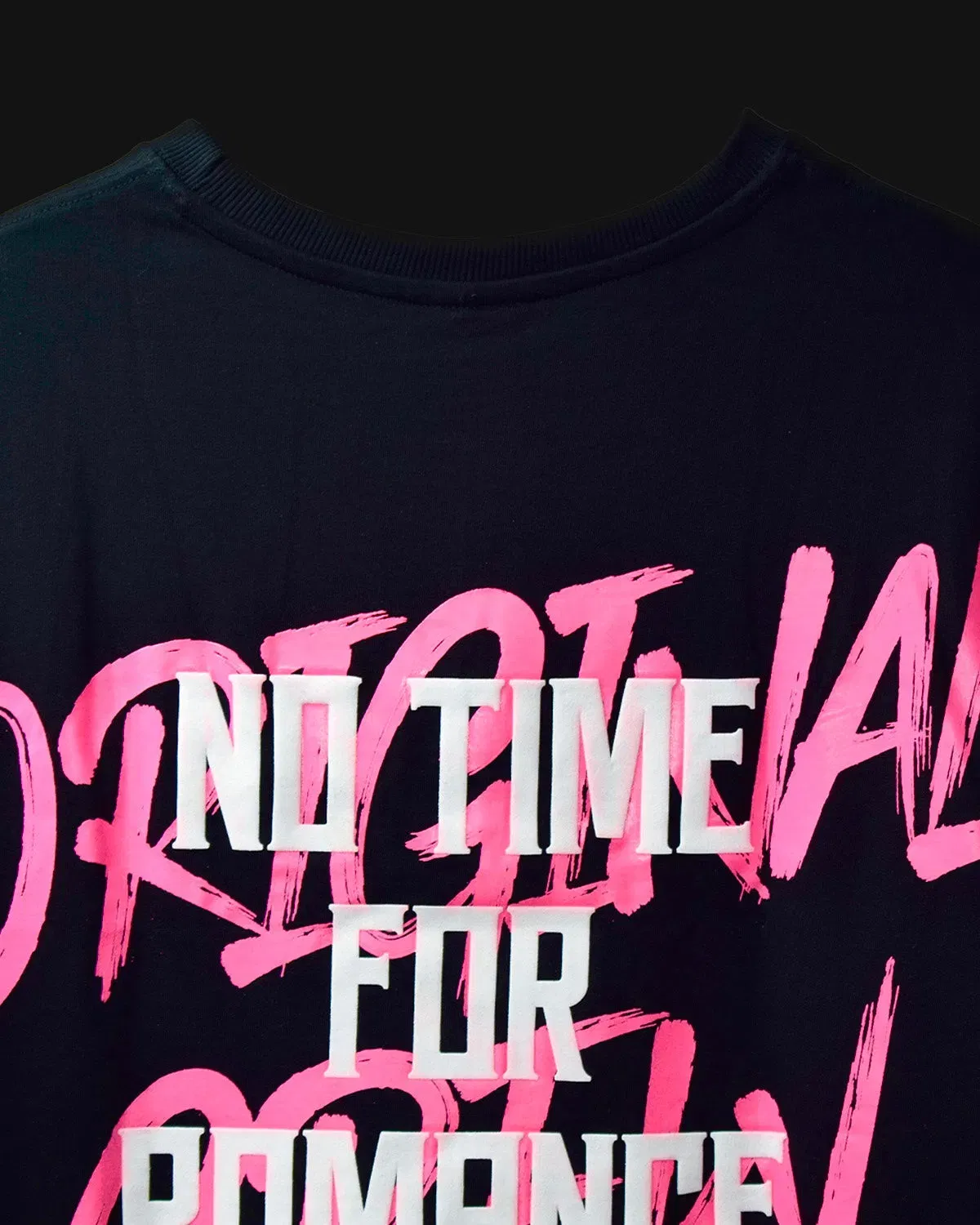 BLACK NO TIME FOR ROMANCE T-SHIRT