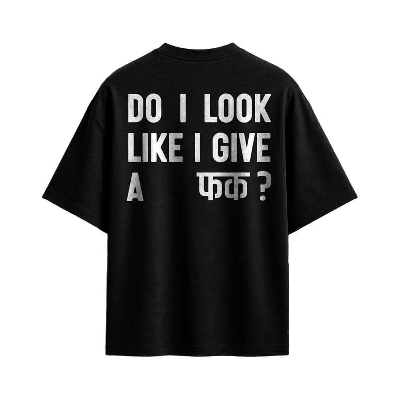 Forfksake Do I Look Like I Give A Fuck T-Shirt Black