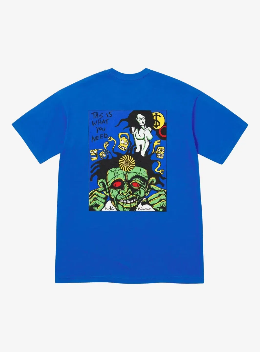Supreme Fuckin Blowout T-Shirt Royal