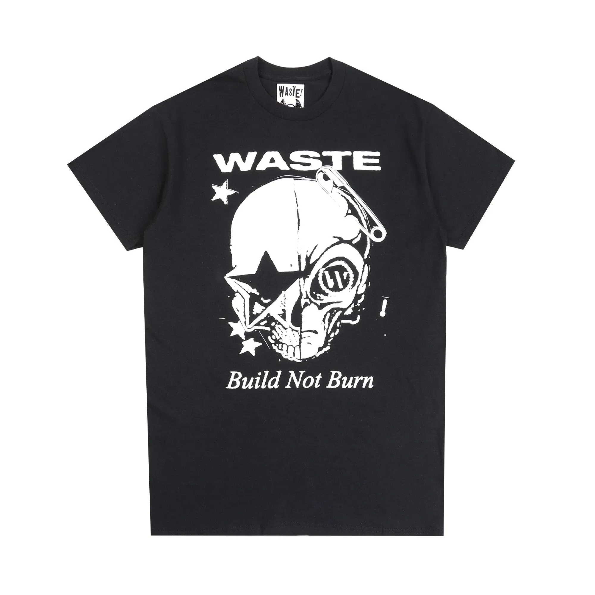 Waste Store Build Not Burn T-Shirt - Black