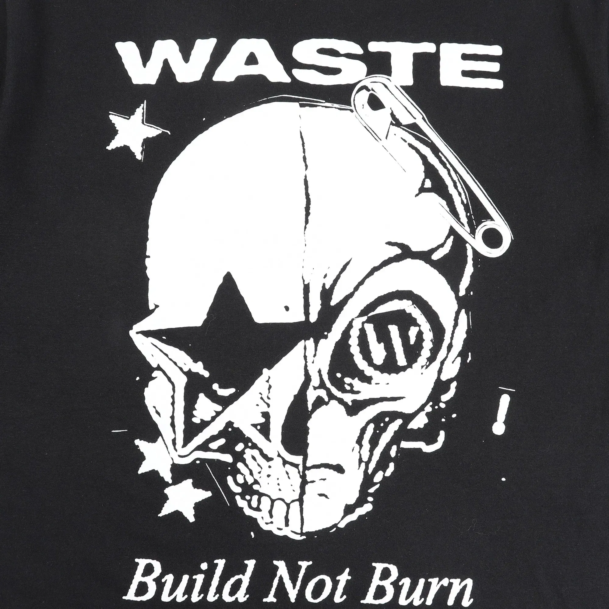 Waste Store Build Not Burn T-Shirt - Black