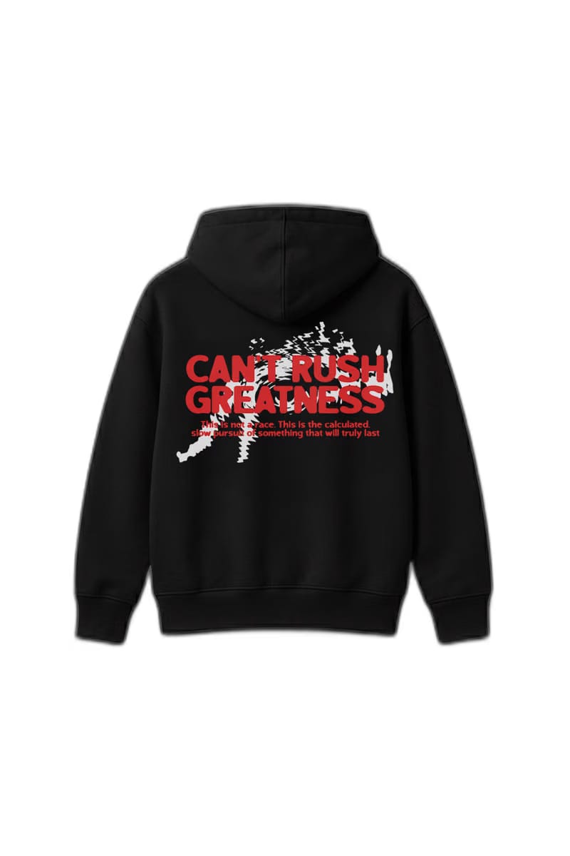 Can't Rush Greatness Black Oversized Hoodie