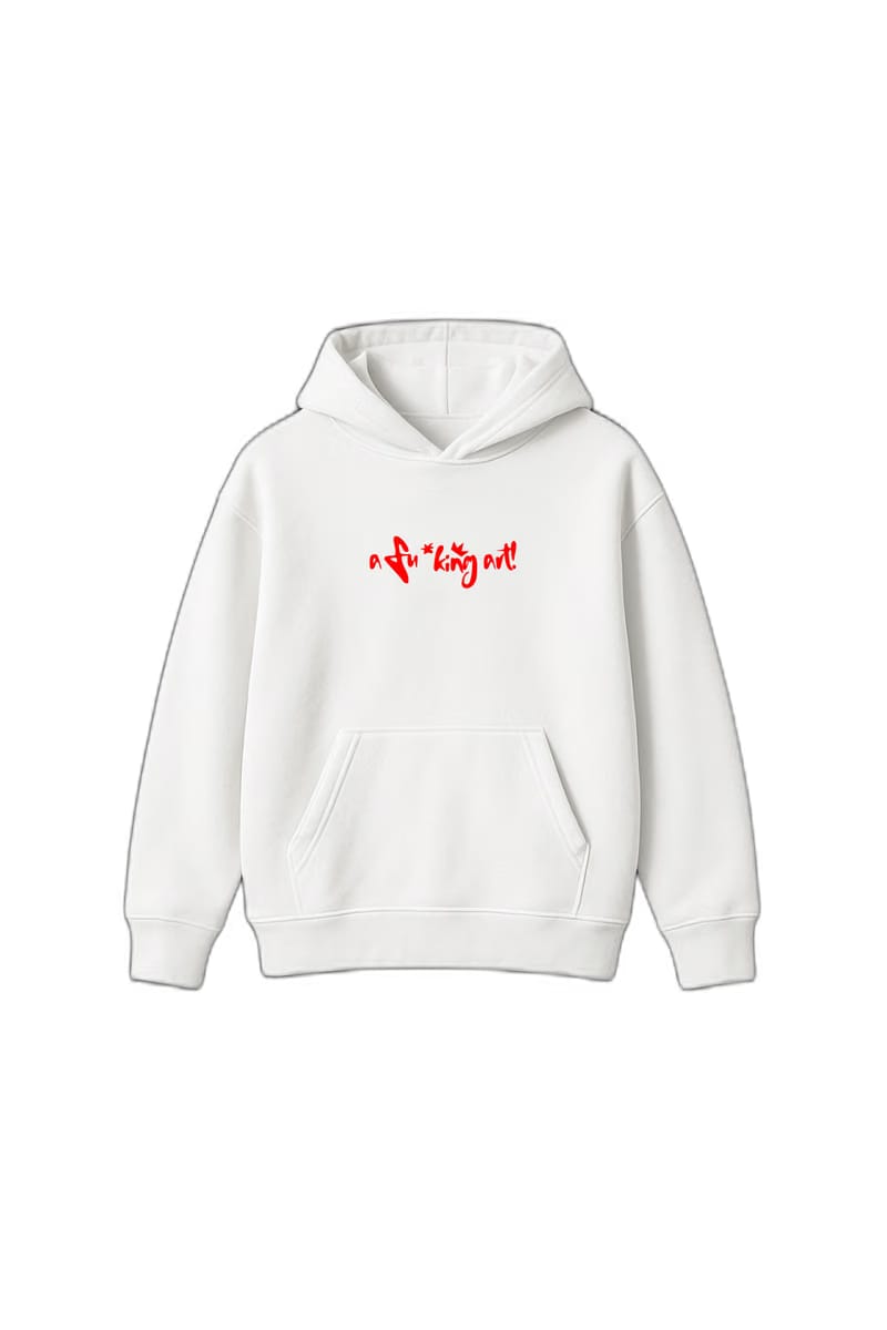 I Am a Fucking Art White Oversized Hoodie