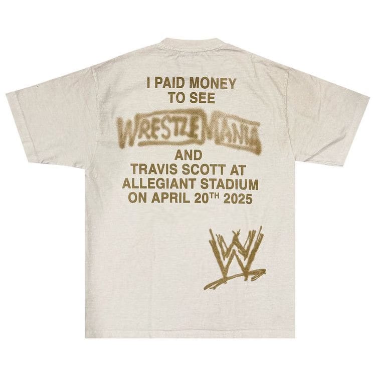Cactus Jack by Travis Scott x WWE I Paid To See Wrestlemania Shirt White