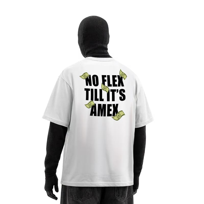 No Flex till It's Amex Oversized T-Shirt