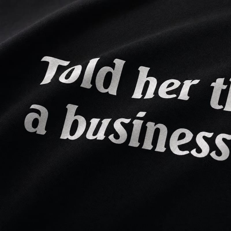 Told Her This Was a Business Trip Oversized T-Shirt