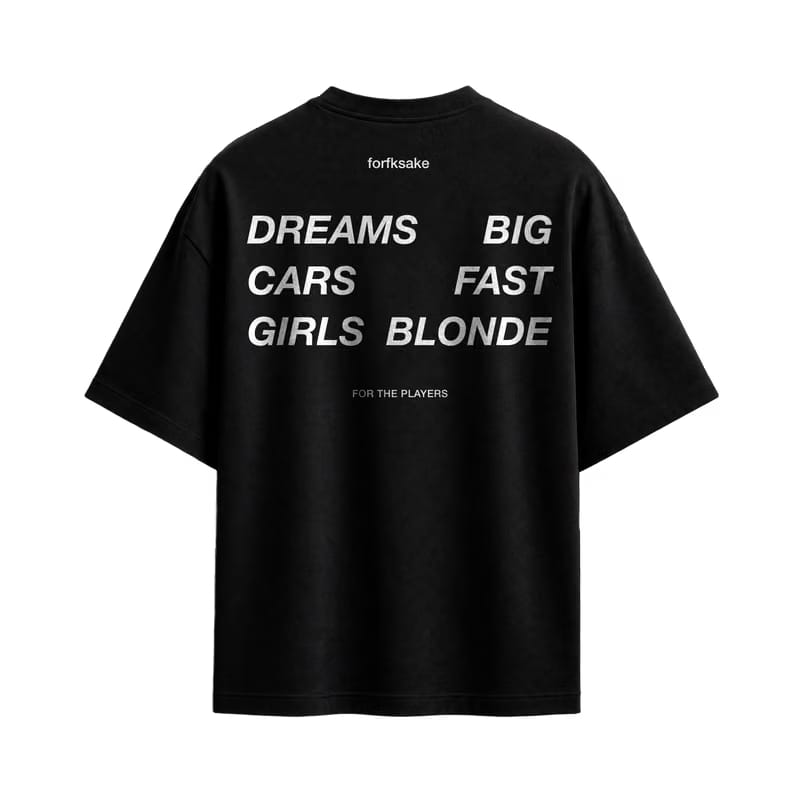 Forfksake Dreams Big Black T-Shirt