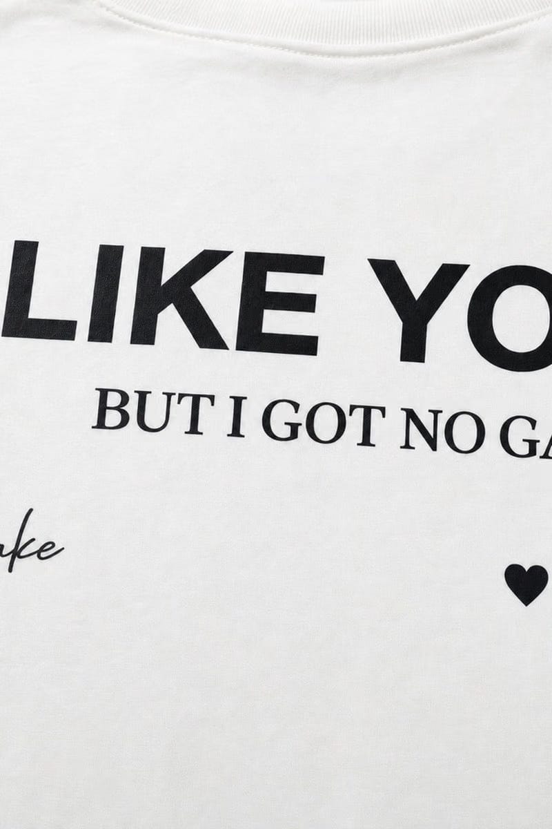 Forfksake I Like You White T-Shirt
