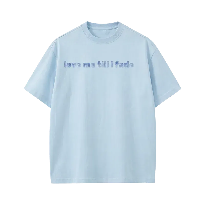 Love Me Till I Fade Voyd Light Blue T-shirt