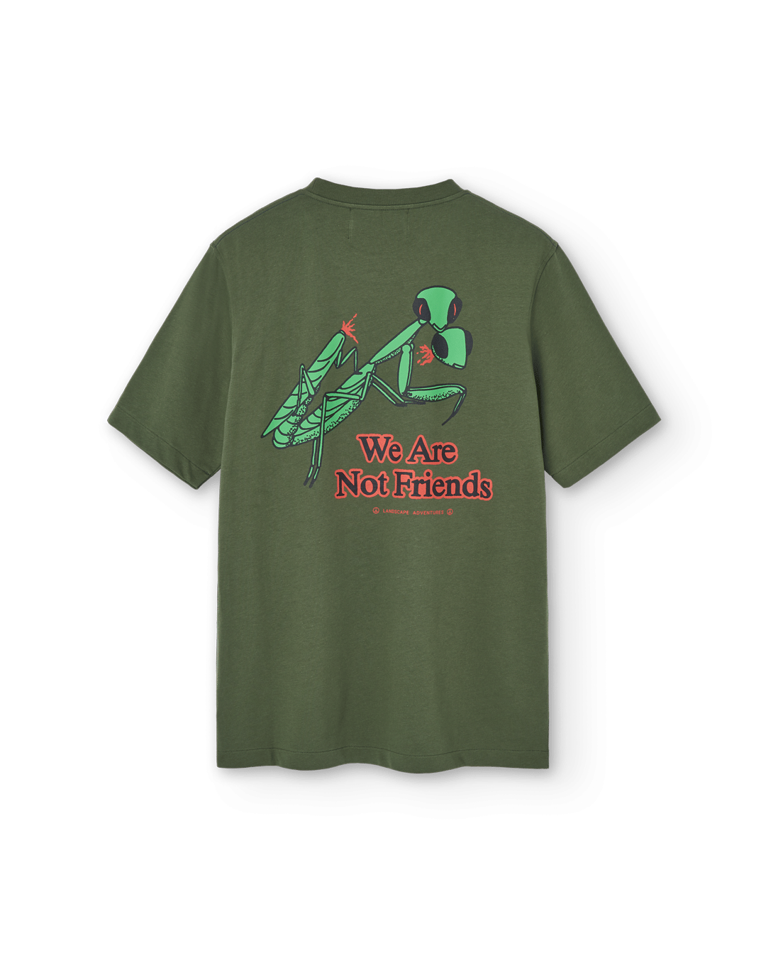 WE ARE NOT FRIENDS Mantis Friendship T-Shirt