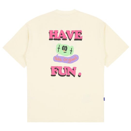 Taka Original Have Fun T-Shirt, Cream