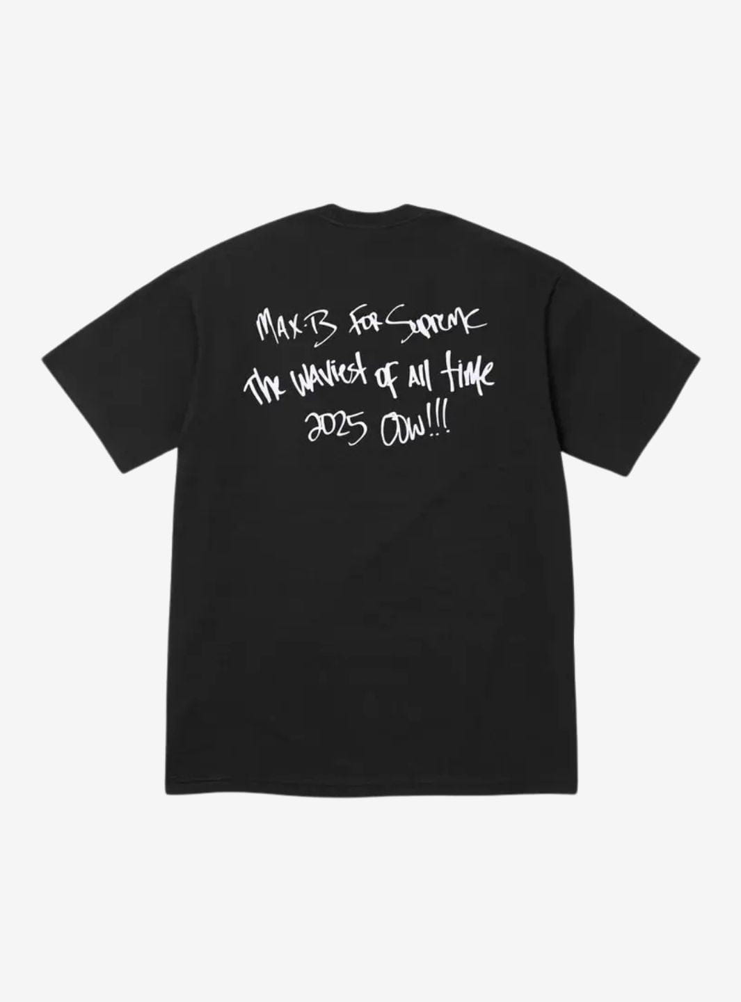 Supreme Max B T - Shirt Black