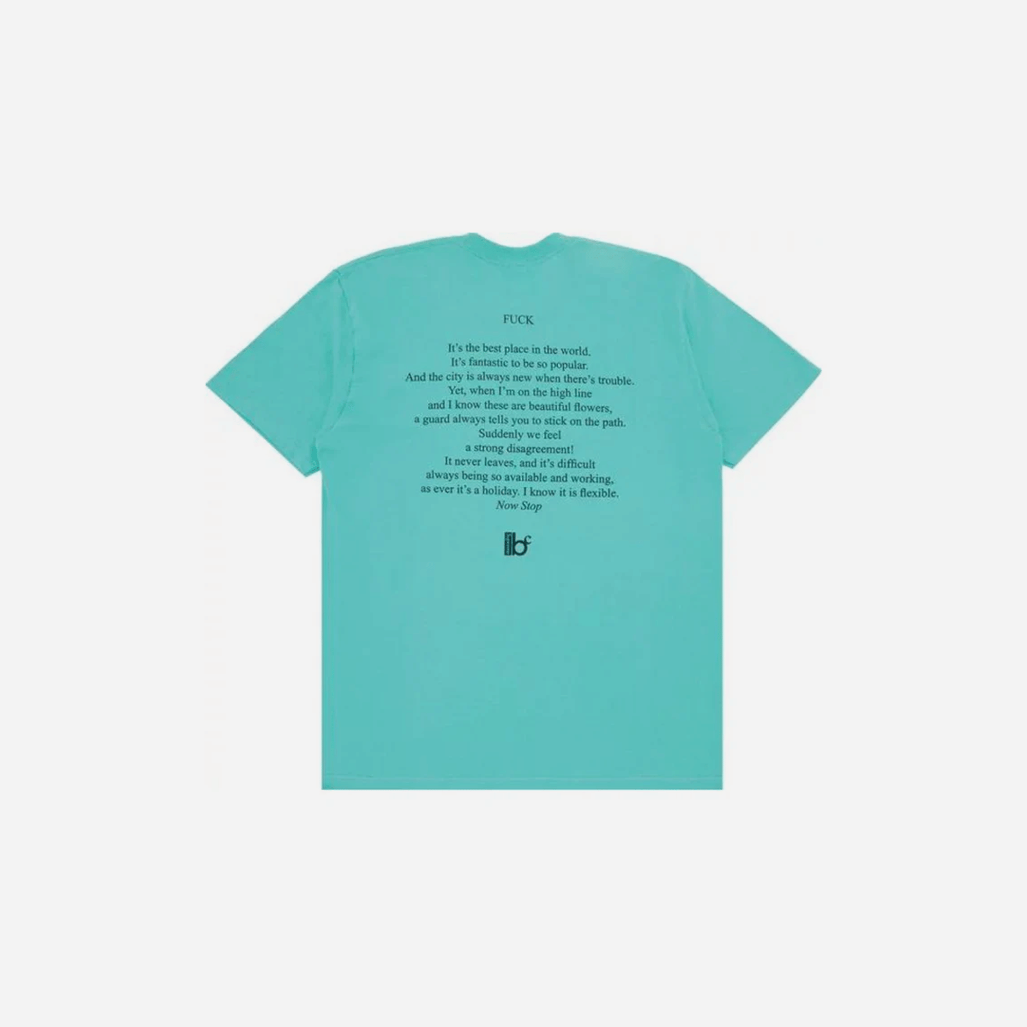 Supreme Bernadette Corporation Fuck Teal T-Shirt