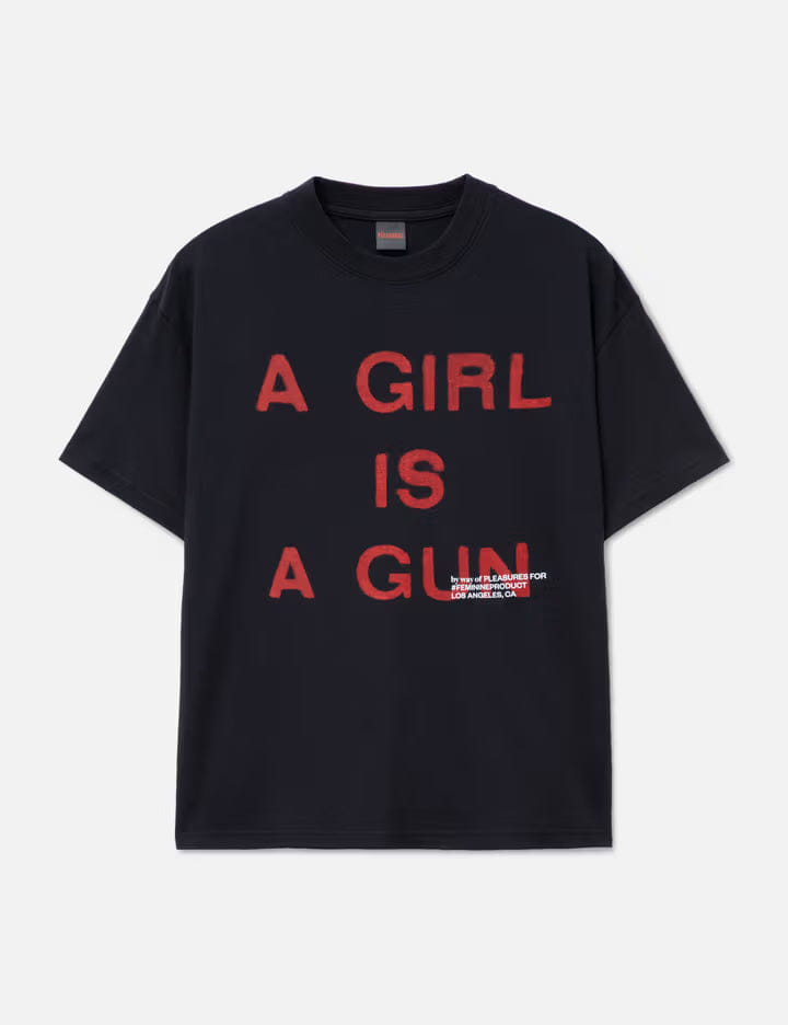 Pleasures Girl Is A Gun T - Shirt