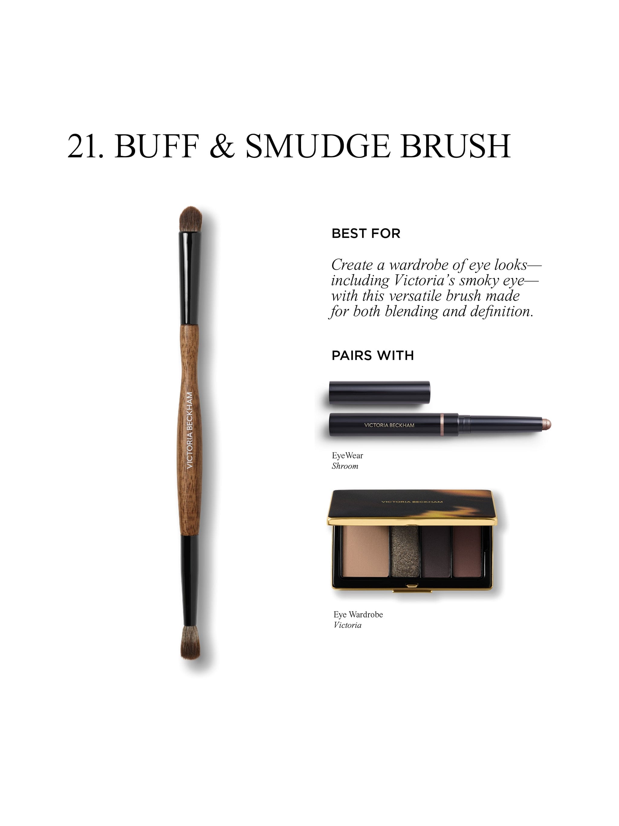 Victoria Beckham Beauty 21. Buff & Smudge